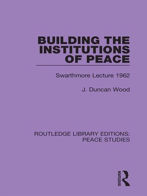cover image of Building the Institutions of Peace